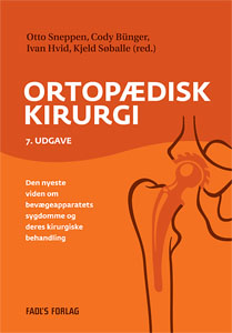 Ortopædisk Kirurgi 7. udgave – FADL’s Forlag